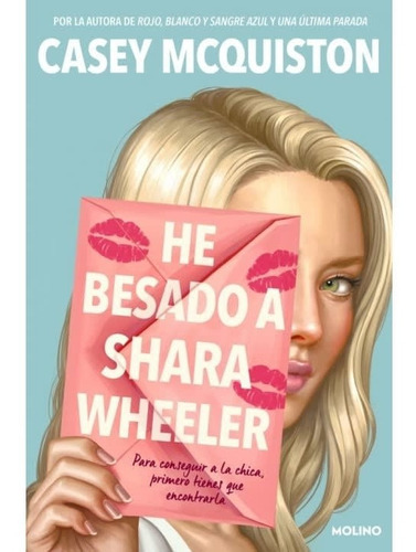 Libro He Besado A Shara Wheeler - Casey Mcquiston