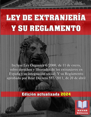 Libro: Ley De Extranjería Y Su Reglamento. Edición Actualiza