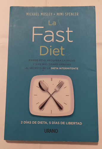 La Dieta Fast - Michael Mosley / Urano (Usado)