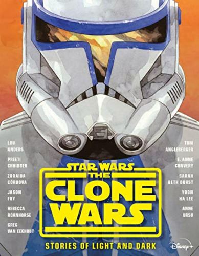 Star Wars The Clone Wars: Stories Of Light And Dark