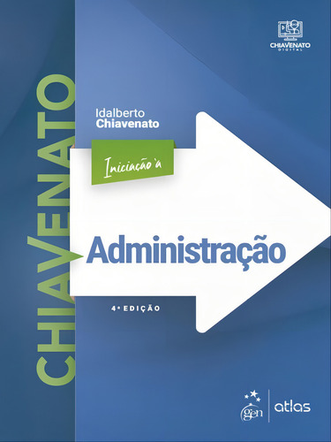 Iniciação À Administração, De Chiavenato, Idalberto. Editora Atlas Editora, Capa Mole Em Português
