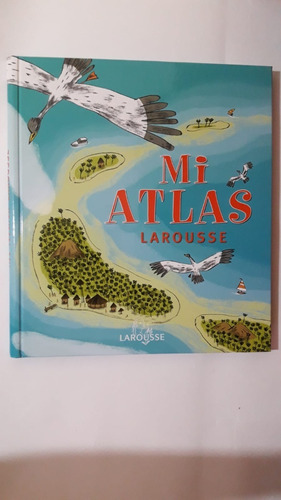 Mi Atlas Larousse