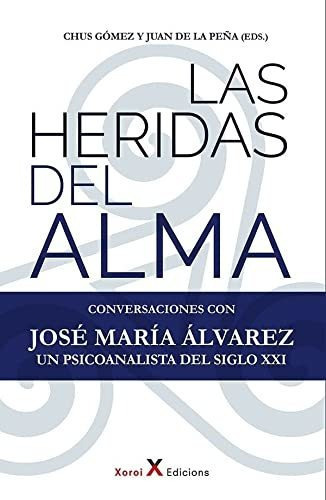 Las Heridas Del Alma - Gomez Chus De La Pena Juan