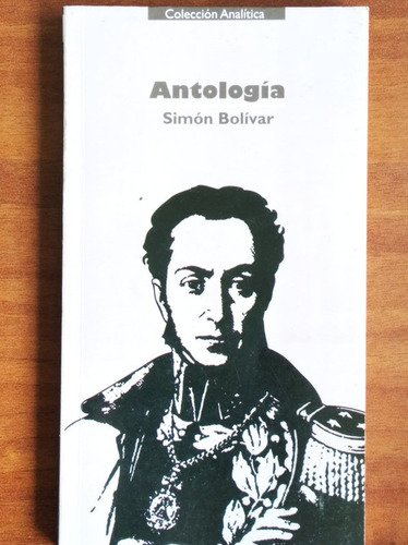 Antología / Simón Bolívar