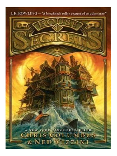 House Of Secrets - Chris Columbus, Ned Vizzini. Eb07