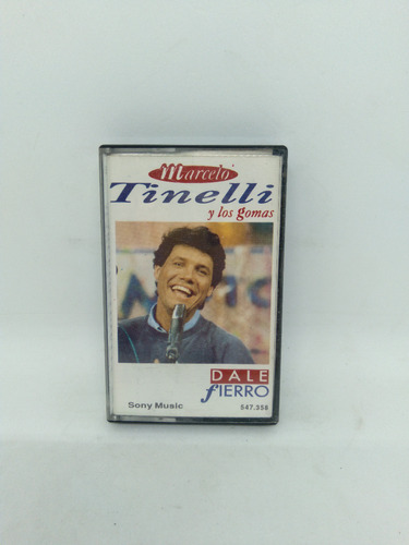 Cassette De Musica Marcelo Tinelli Y Los Gomas - Dale Fierro