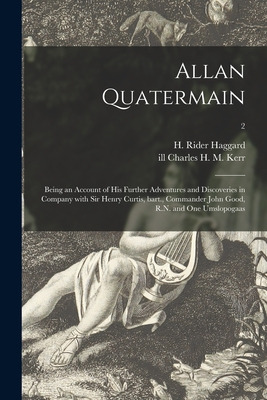 Libro Allan Quatermain: Being An Account Of His Further A...