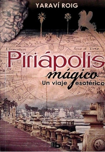 Piriapolis Magico - Yaravi Roig