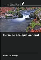 Comprar Libro Curso De Ecología General (spanish Edition)