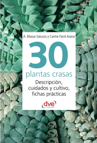 Libro: 30 Plantas Crasas (spanish Edition)