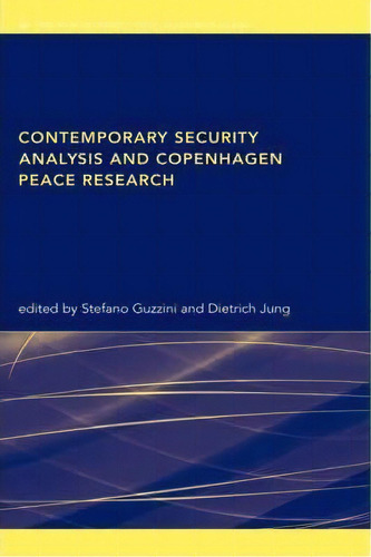 Contemporary Security Analysis And Copenhagen Peace Research, De Stefano Guzzini. Editorial Taylor Francis Ltd, Tapa Dura En Inglés