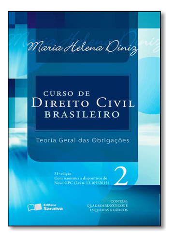 Curso De Direito Civil Brasileiro - Vol. 2, De Maria Helena Diniz. Editora Saraiva, Capa Mole Em Português