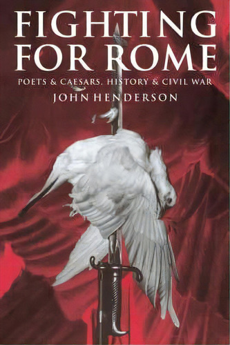 Fighting For Rome, De John Henderson. Editorial Cambridge University Press, Tapa Blanda En Inglés