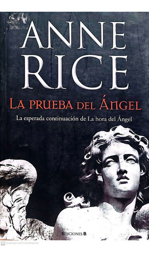 La Prueba Del Angel Anne Rice (Usado)
