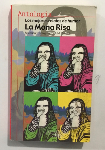 Luis M. Pescetti La Mona Risa Los Mejores Relatos De Humor