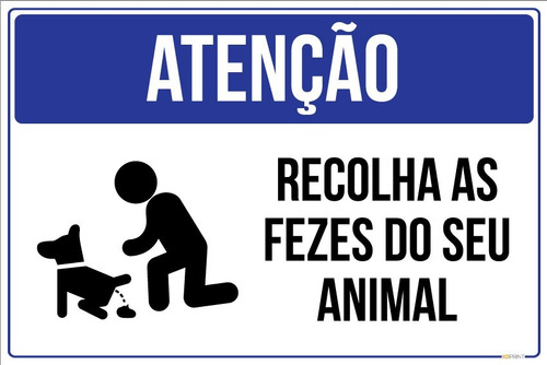 Placa Atenção Recolhe As Fezes Do Seu Animal 20x30cm