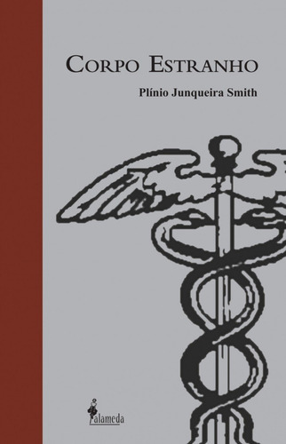 Libro Corpo Estranho - Plinio Junqueira Smith