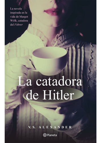 La Catadora De Hitler, Libro, V. S. Alexander