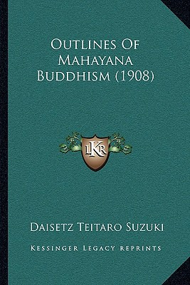 Libro Outlines Of Mahayana Buddhism (1908) - Suzuki, Dais...