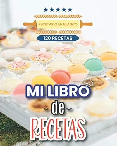 comprar Libro: Mi Libro De Recetas Recetario En Blanco 120 Libro O