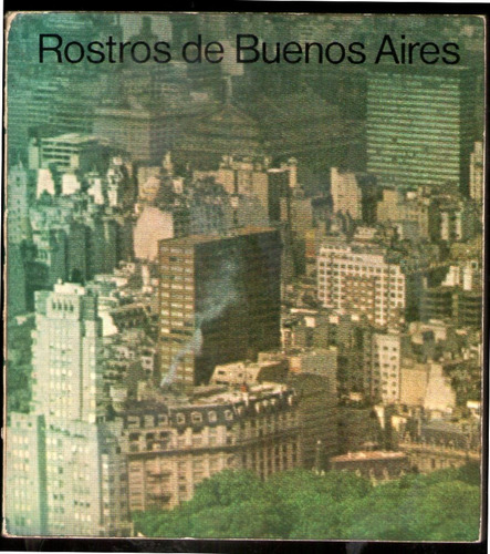 Rostros De Buenos Aires - Municipalidad Ciudad De Bs As