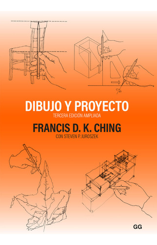Libro Dibujo Y Proyecto - Ching, Francis D. K.