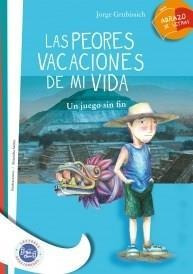 Las Peores Vacaciones De Mi Vida - Grubissich - Hola Chicos