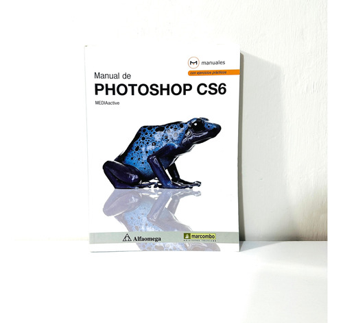 Manual De Photoshop Cs6 - Autor Mediaactive
