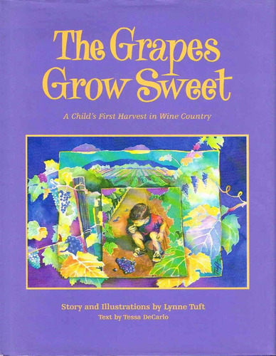 Libro: Libro: The Grapes Grow Sweet: A Childøs First Family