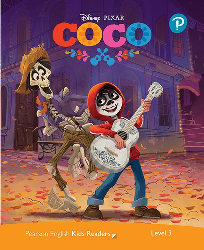 Coco. Disney  - Pearson English Kids Readers 3 Kel Ediciones