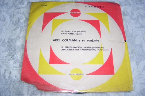 Abel Colman Y Su Conjunto - De Tigre Soy - 7 Vinilo Ep
