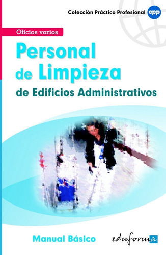 Personal De Limpieza De Edificios Administrativos - Pablo...