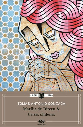 Libro Marilia De Dirceu Cartas Chilenas De Gonzaga Tomas A