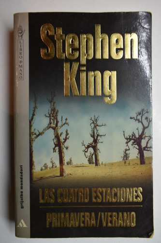 Las Cuatro Estaciones : Primavera / Verano Stephen King C151