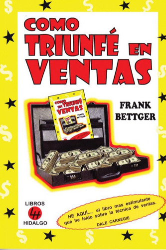 Libro Cómo Triunfé En Ventas