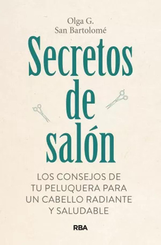 Secretos De Salón - San Bartolomé, Olga G.  - *