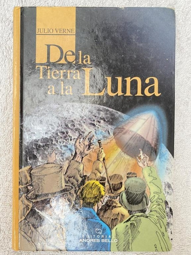 De La Tierra A La Luna - Julio Verne