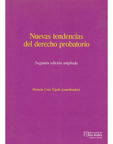 Libro.- Nuevas Tendencias Del Derecho Probatorio 2.ª Ed.