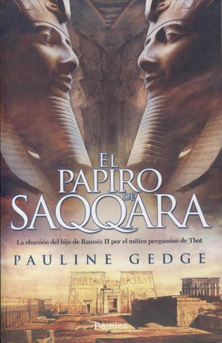 El Papiro De Saqqara - Pauline Gedge