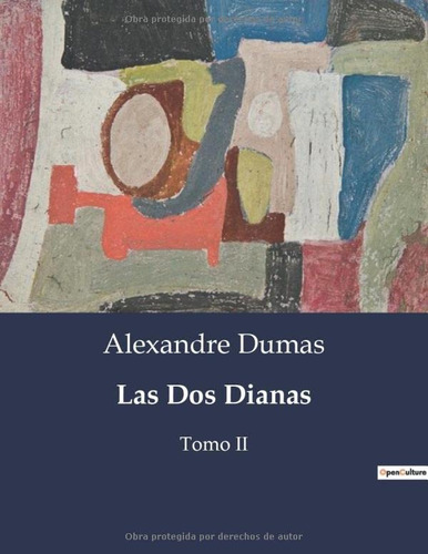 Las Dos Dianas: Tomo Ii: