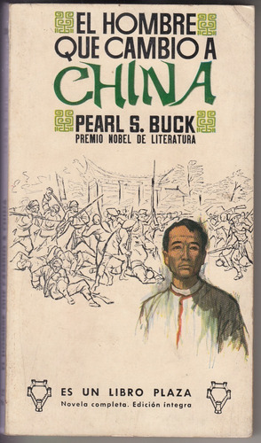 Sun Yat Sen El Hombre Que Cambio A China Por Pearl Buck 1965