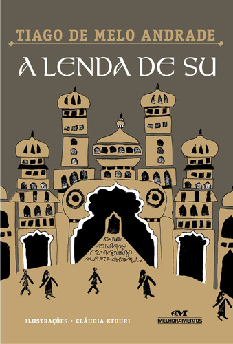 A Lenda de Su, de Andrade, Tiago de Melo. Série Conte Outra Vez Editora Melhoramentos Ltda., capa mole em português, 2013