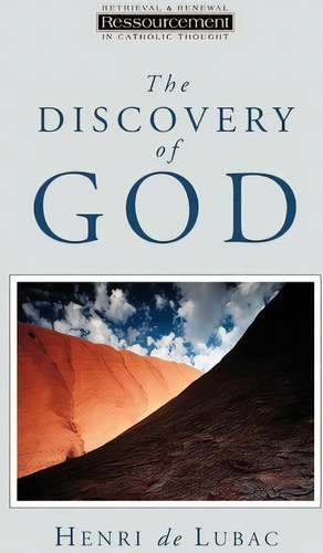 The Discovery Of God, De Henri De Lubac. Editorial William B Eerdmans Publishing Co, Tapa Blanda En Inglés