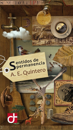 Sentidos De Permanencia. A.e.quintero. Págs. 60