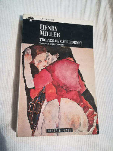 Libro Trópico De Cáncer, Henry Miller.