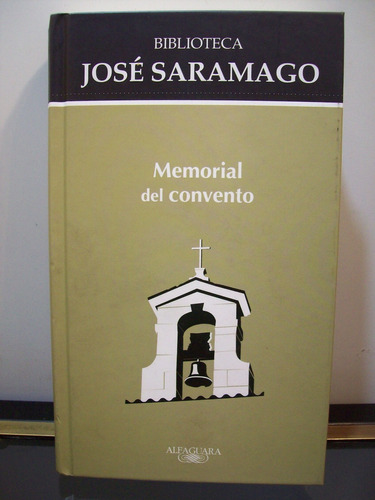 Adp Memorial Del Convento Jose Saramago / Ed Alfaguara 2010