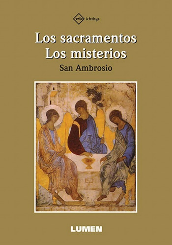 Los Sacramentos - Los Misterios - San Ambrosio - Nemul