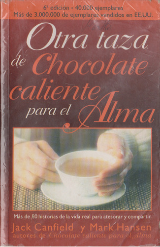 Otra Taza De Chocolate Caliente Para El Alma Canfield