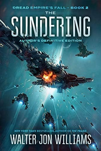 The Sundering: Dread Empireøs Fall (dread Empireøs Fall Series, 2), De Williams, Walter Jon. Editorial Harper Voyager, Tapa Blanda En Inglés