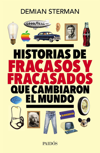 Historias De Fracasos Y Fracasados Que Cambiaron..